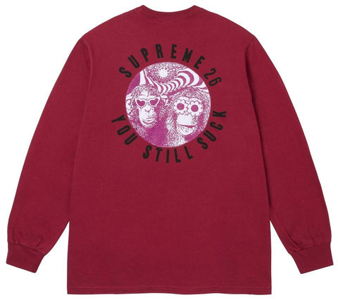 Supreme You Still Suck Burgundy L/S Tee